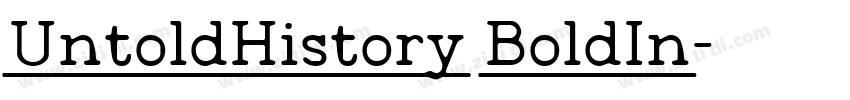 UntoldHistory BoldIn字体转换 UntoldHistory BoldIn字体转换